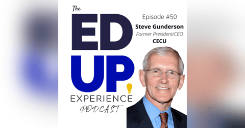 50: Shining a Light on For-Profit Education - w/Steve Gunderson, Former President/CEO of CECU 50: Shining a Light on For-Profit Education - w/Steve Gunderson, Former President/CEO of CECU