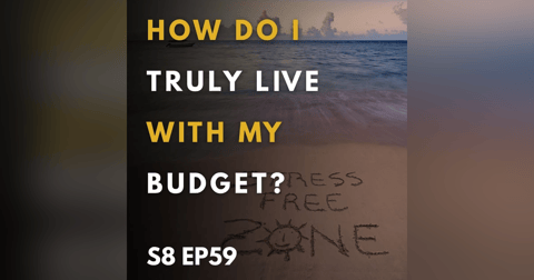How Do I Truly Live With My Budget? How Do I Truly Live With My Budget?