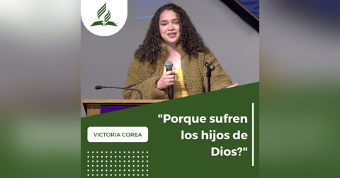 Porque sufren los hijos de Dios? - Victoria Corea | Reflexion Porque sufren los hijos de Dios? - Victoria Corea | Reflexion