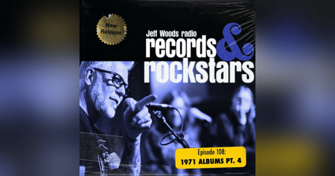 108: 1971 Classic Albums Part 4 108: 1971 Classic Albums Part 4