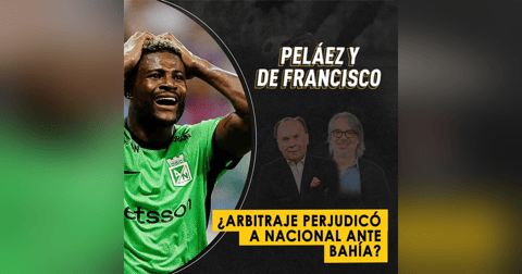 ¿Arbitraje perjudicó a Nacional ante Bahía? ¿Arbitraje perjudicó a Nacional ante Bahía?