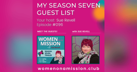 #096: Meet our Women on a Mission for Season SEVEN! #096: Meet our Women on a Mission for Season SEVEN!