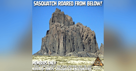 Sasquatch Encounter In Chuska Mountains Leaves Witness Terrified! | Members Only Episode A16 PREVIEW Sasquatch Encounter In Chuska Mountains Leaves Witness Terrified! | Members Only Episode A16 PREVIEW