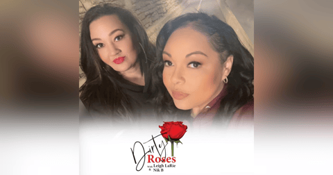 Dirty Roses Podcast Dirty Roses Podcast