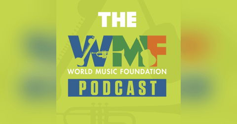 World Music Foundation Podcast World Music Foundation Podcast