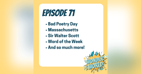 Wonder World Podcast Monday, August 12th Wonder World Podcast Monday, August 12th