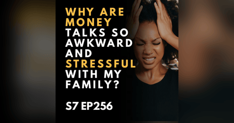 Why Are Money Talks So Awkward (and Stressful) with My Family? Why Are Money Talks So Awkward (and Stressful) with My Family?