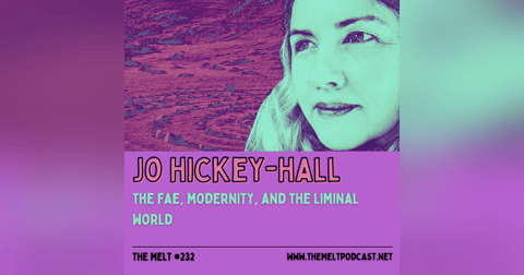 Jo Hickey-Hall | The Fae, Modernity, and the Liminal World Jo Hickey-Hall | The Fae, Modernity, and the Liminal World
