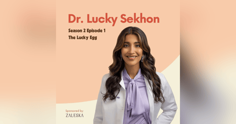 Dr. Lucky Sekhon: The Lucky Egg Dr. Lucky Sekhon: The Lucky Egg
