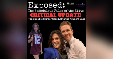 Critical Updates: The Tepe Murders & Brianna Aguilera Case Critical Updates: The Tepe Murders & Brianna Aguilera Case