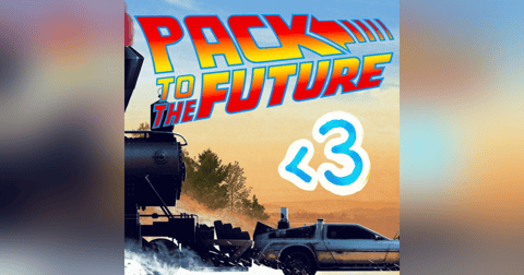 Pack to the Future Podcast Pack to the Future Podcast
