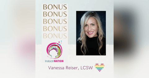 BONUS EPISODE PREVIEW: Identifying Narcissism w/Vanessa Reiser, LCSW by IndoctriNation BONUS EPISODE PREVIEW: Identifying Narcissism w/Vanessa Reiser, LCSW by IndoctriNation