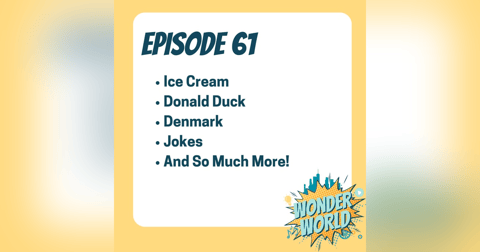 Wonder World Podcast Monday, June 3 Wonder World Podcast Monday, June 3