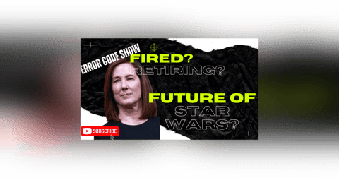 Is Kathleen Kennedy OUT at Lucasfilm? - Error Code Show Is Kathleen Kennedy OUT at Lucasfilm? - Error Code Show