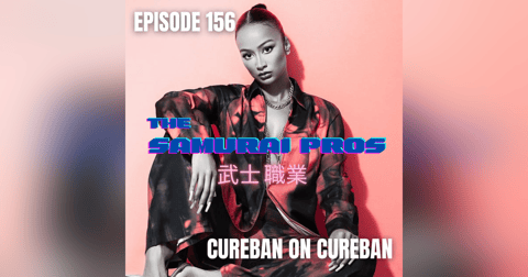 Ep. 156 - Cureban On Cureban Ep. 156 - Cureban On Cureban