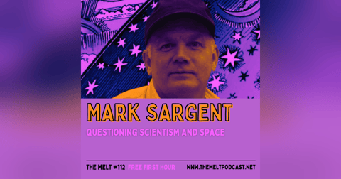 Mark Sargent | Questioning Scientism and Space (FREE FIRST HOUR) Mark Sargent | Questioning Scientism and Space (FREE FIRST HOUR)