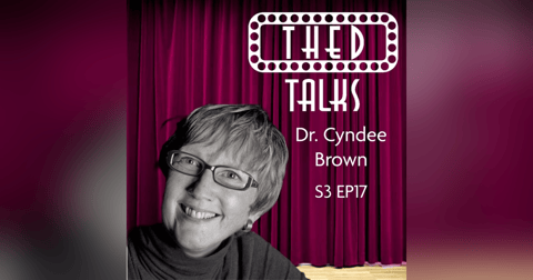 3.17 A Conversation with Dr. Cyndee Brown 3.17 A Conversation with Dr. Cyndee Brown