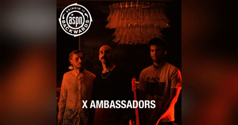 Interview with X Ambassadors Interview with X Ambassadors