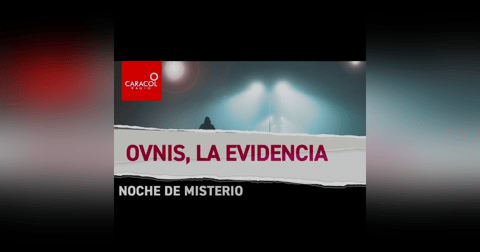 Ovnis, en la evidencia Ovnis, en la evidencia