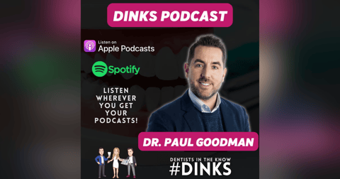 DINKS with Dr. Paul Goodman of Dental Nachos and Dentist Job Connect DINKS with Dr. Paul Goodman of Dental Nachos and Dentist Job Connect
