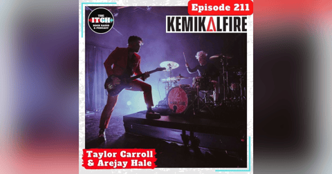 E211 A(nother) Conversation with Taylor Carroll and Arejay Hale of KemikalFire E211 A(nother) Conversation with Taylor Carroll and Arejay Hale of KemikalFire