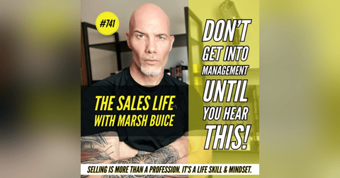 741. Don't Get Into Management Until You Hear This! 741. Don't Get Into Management Until You Hear This!