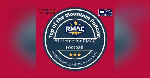Top of the Mountain Podcast: RMAC Football 2022 Season Week 3 Top of the Mountain Podcast: RMAC Football 2022 Season Week 3