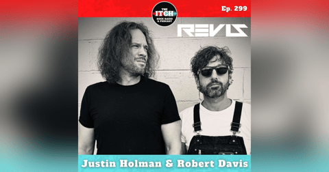 E299 Revis on Creating Their First Album in 20 Years and Feeling More Inspired Than Ever E299 Revis on Creating Their First Album in 20 Years and Feeling More Inspired Than Ever