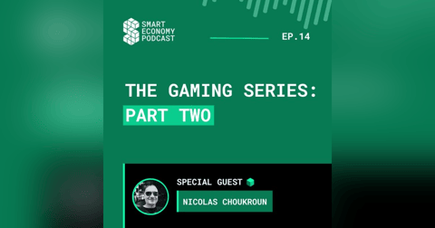 S1E14 - Nicolas Choukroun - Metaisland | The Gaming Series - Part Two S1E14 - Nicolas Choukroun - Metaisland | The Gaming Series - Part Two