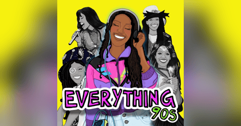 Everything 90s Podcast Everything 90s Podcast