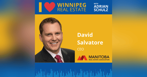 David Salvatore on the Manitoba Real Estate Association David Salvatore on the Manitoba Real Estate Association