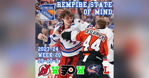 Rangers 23-24 Week 20 Rempire State of Mind | The Cutting Edge W/JackKnife Rangers 23-24 Week 20 Rempire State of Mind | The Cutting Edge W/JackKnife