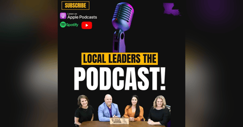Local Leaders: The Podcast! Small Business Podcast in Livingston Parish Local Leaders: The Podcast! Small Business Podcast in Livingston Parish