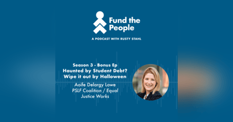 Haunted by Student Debt? Wipe it out by Halloween - with Aoife Delargy Lowe, PSLF Coalition Haunted by Student Debt? Wipe it out by Halloween - with Aoife Delargy Lowe, PSLF Coalition