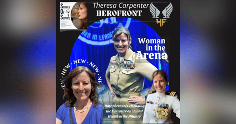 The Woman in the Arena: How Theresa Carpenter is Changing the Narrative on Mental Health and Advocacy in the Military The Woman in the Arena: How Theresa Carpenter is Changing the Narrative on Mental Health and Advocacy in the Military