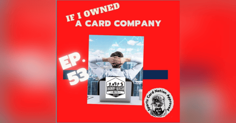 HQH Ep.53 If I Ran a Card Company HQH Ep.53 If I Ran a Card Company