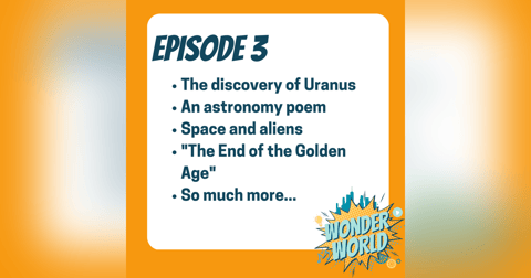 Wonder World Podcast Monday, March 13 Wonder World Podcast Monday, March 13