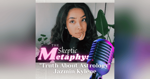 The Truth Behind Astrology with Jazmin Kylene The Truth Behind Astrology with Jazmin Kylene