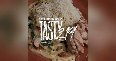 506: Culinary Misfits 506: Culinary Misfits