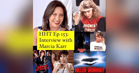 Ep 153: Interview w/Marcia Karr from “Killer Workout,” “Savage Streets,” and more Ep 153: Interview w/Marcia Karr from “Killer Workout,” “Savage Streets,” and more