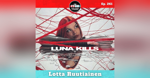E261 Lotta Ruutiainen of LUNA KILLS on Sci-Fi, Discovering Deftones, Panic Attacks, and Lana Del Rey Tattoos E261 Lotta Ruutiainen of LUNA KILLS on Sci-Fi, Discovering Deftones, Panic Attacks, and Lana Del Rey Tattoos