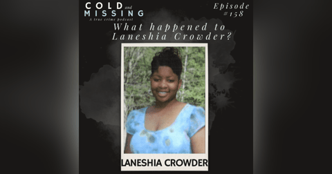 Cold and Missing: Laneshia Crowder Cold and Missing: Laneshia Crowder