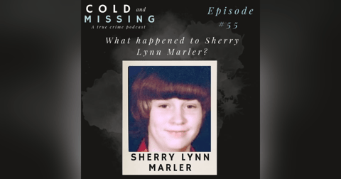 Cold and Missing: Sherry Lynn Marler Cold and Missing: Sherry Lynn Marler