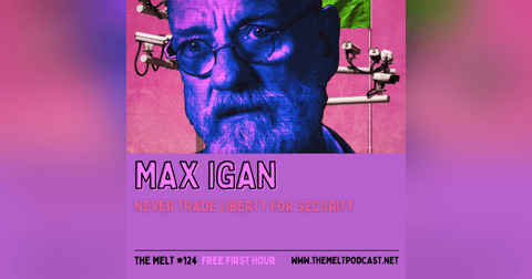 Max Igan | Never Trade Liberty for Security (FREE FIRST HOUR) Max Igan | Never Trade Liberty for Security (FREE FIRST HOUR)