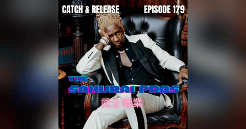 Ep. 179 - Catch & Release Ep. 179 - Catch & Release