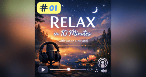 #1 Relax in 10 minutes | Jason Newland #1 Relax in 10 minutes | Jason Newland