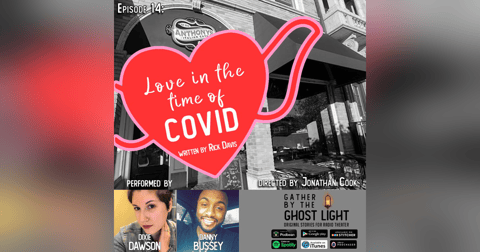 ”LOVE IN THE TIME OF COVID” by Rick Davis ”LOVE IN THE TIME OF COVID” by Rick Davis