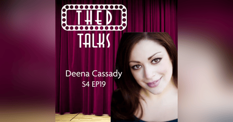4.19 A Conversation with Deena Cassady 4.19 A Conversation with Deena Cassady