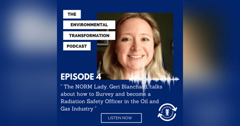 The NORM Lady, Geri Blanchard, talks about how to Survey and become a RSO in the Oil & Gas industry. The NORM Lady, Geri Blanchard, talks about how to Survey and become a RSO in the Oil & Gas industry.