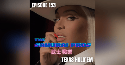 Ep. 153 - Texas Hold'em Ep. 153 - Texas Hold'em